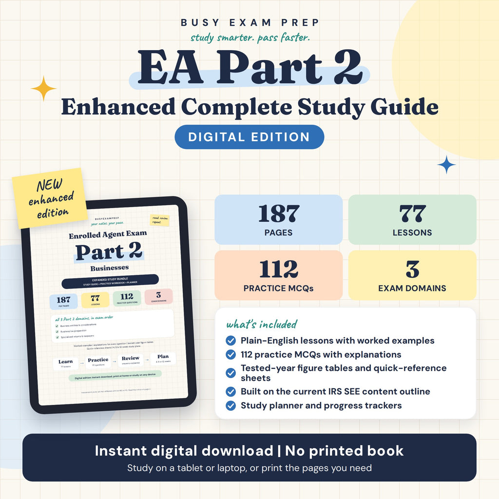 Enrolled Agent Part 2 Complete Study Guide, Digital Edition. Enhanced Complete digital guide cover and content counts. No printed book.